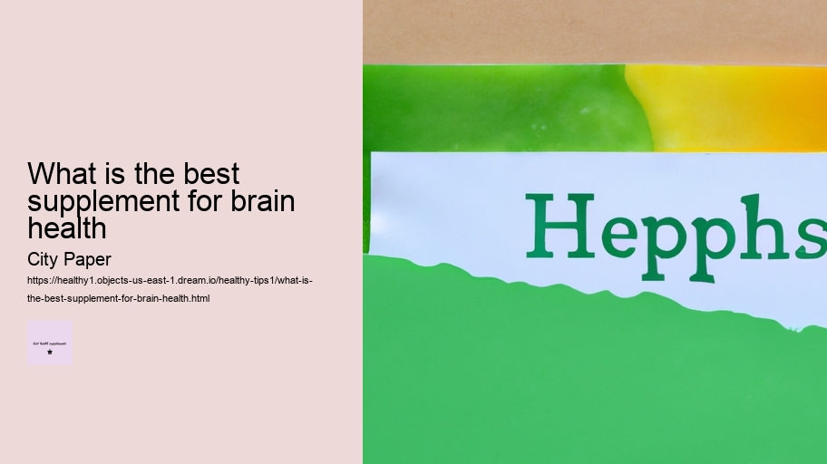 what is the best supplement for brain health